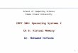 School of Computing Science Simon Fraser University CMPT 300: Operating Systems I
