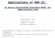 Applications of ORA-SS: An Object-Relationship-Attribute Model for Semistructured Data