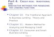 Part 4:  C REDIT RISK:  TRADITIONAL AND  INNOVATIVE METHODS FOR MANAGING  THE LENDING FUNCTION
