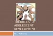 Theories of adolescent development