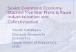 Soviet Command Economy: Stalinist Five-Year Plans & Rapid Industrialization and Collectivization