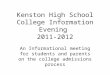 Kenston High School College Information Evening  2011-2012
