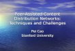 Peer-Assisted Content Distribution Networks: Techniques and Challenges