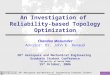 An Investigation of  Reliability-based Topology Optimization