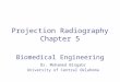 Projection Radiography Chapter  5