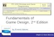 Fundamentals of  Game Design, 2 nd  Edition