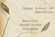Shear School of Education