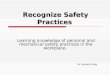Recognize Safety Practices