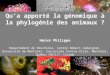 Qu’a apporté la génomique à la phylogénie des animaux ? Hervé Philippe