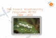 The Forest Biodiversity Programme METSO  2008 –2016