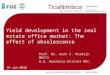 Yield development in the real estate office market: The effect of obsolescence