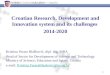 Croatian Research, Development and Innovation system and its challenges  2014-2020