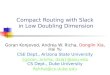 Compact Routing with Slack  in Low Doubling Dimension