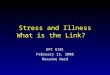Stress and Illness What is the Link?