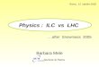 Physics :  ILC  vs  LHC