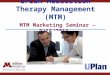 UPlan Medication Therapy Management (MTM) MTM Marketing Seminar – 3/15/2011