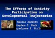 The Effects of Activity Participation on Developmental Trajectories