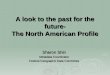 A look to the past for the future- The North American Profile