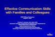 Effective Communication Skills with Families and Colleagues
