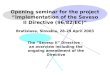 The “Seveso II” Directive –  an overview including the ongoing amendment of the Directive