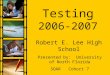 Testing 2006-2007