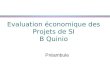 Evaluation économique des Projets de SI B Quinio