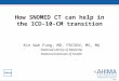 How SNOMED CT can help in the ICD-10-CM transition