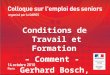 Conditions de Travail et Formation  – Comment -  Gerhard Bosch, IAQ