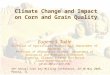 Climate Change and Impact on Corn and Grain Quality