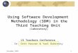 Using Software Development Methodology (SDM) in the  Third Teaching Unit  (laboratory)