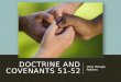 Doctrine and Covenants 51-52