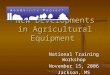 New Developments in Agricultural Equipment