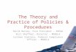 The Theory and Practice of Policies & Procedures