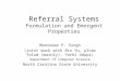 Referral Systems Formulation and Emergent Properties