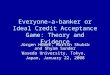 Everyone-a-banker or Ideal Credit Acceptance Game: Theory and Evidence