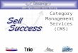 Category Management  Services (CMS)