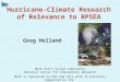 Hurricane-Climate Research of Relevance to RPSEA