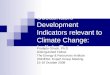 Sustainable Development Indicators relevant to Climate Change: India’s Experience