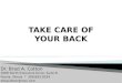 TAKE CARE OF YOUR BACK