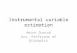 Instrumental variable estimation
