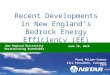 Recent Developments in New England’s Bedrock Energy Efficiency (EE) Programs