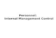 Personnel:   Internal Management Control