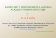 EMERGENCY PREPAREDNESS in INDIAN NUCLEAR POWER REACTORS