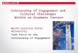 Scholarship of Engagement  and  Cultural  Challenges  Within an Academic Context