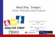 Healthy Steps: Past, Present and Future