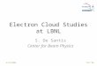 Electron Cloud Studies at LBNL