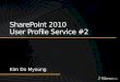 SharePoint 2010 User Profile  Service #2