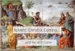 Advent: Christ is Coming…