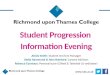 Student Progression  Information Evening Alexis Smith:  Student  Services Manager