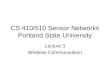 CS 410/510 Sensor Networks Portland State University